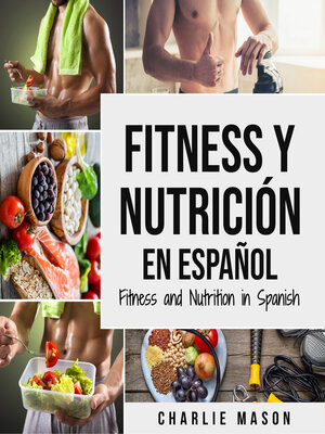 cover image of Fitness y Nutrición En Español/Fitness and Nutrition in Spanish